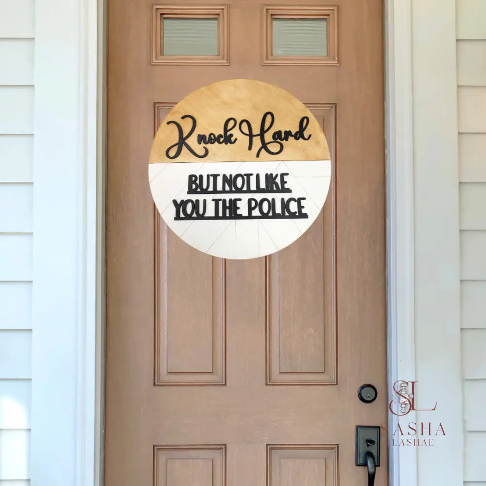 Knock Hard Sign Door