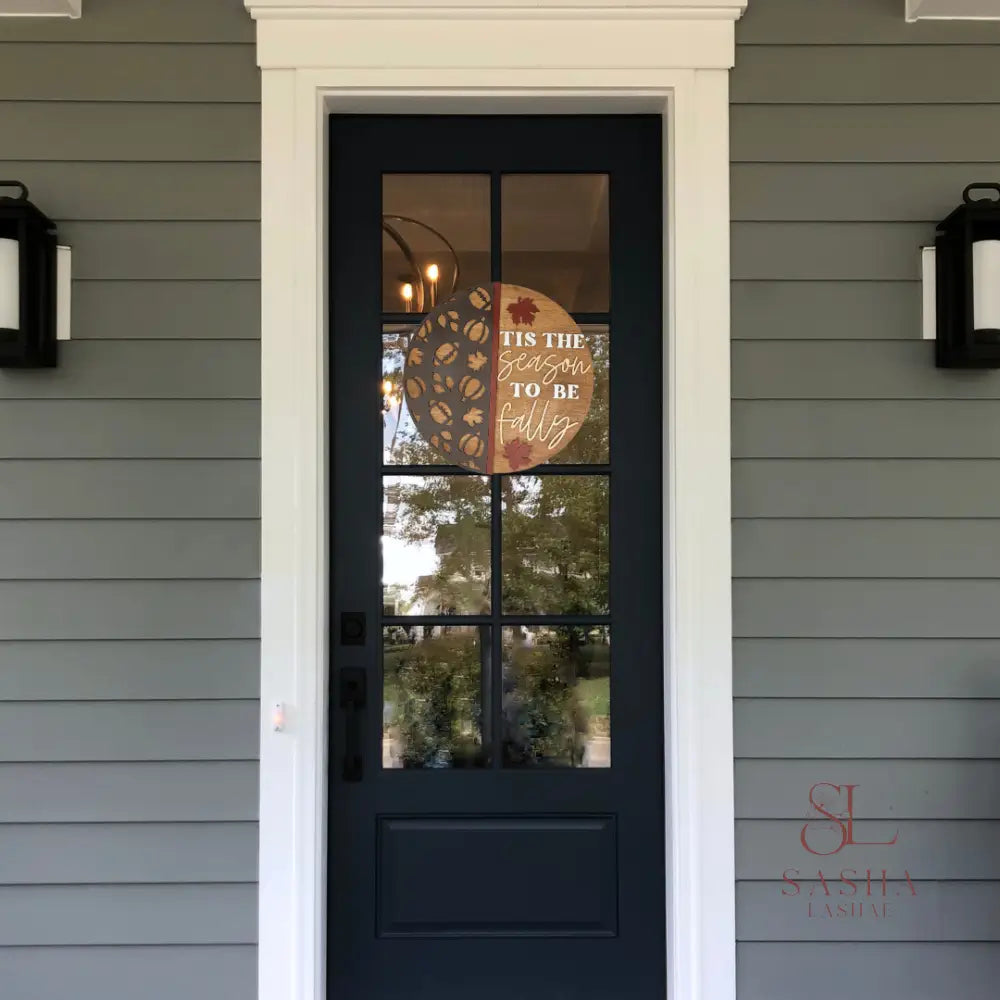 Season To Be Fally Sign Door