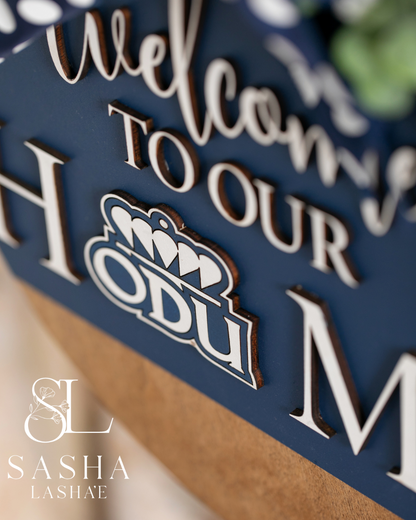 Welcome to Our Home ODU - Blue and White
