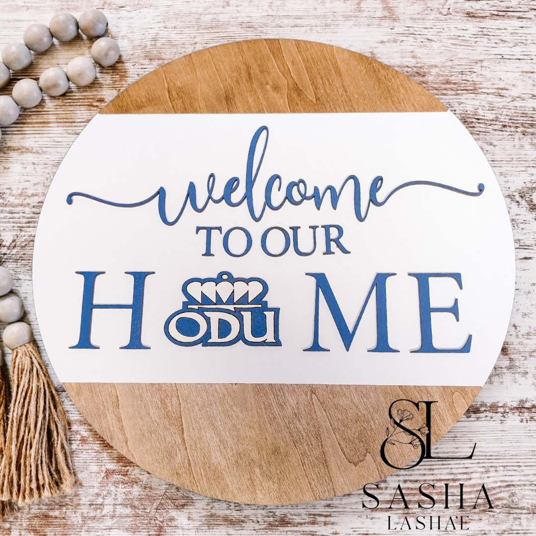 Welcome to Our Home ODU - White and Blue