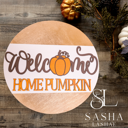 Welcome with Pumpkin for O Sign