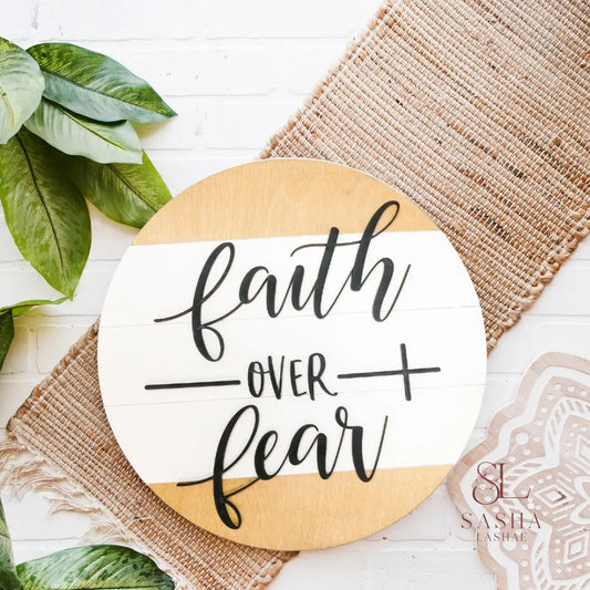 Faith Over Fear Sign Door
