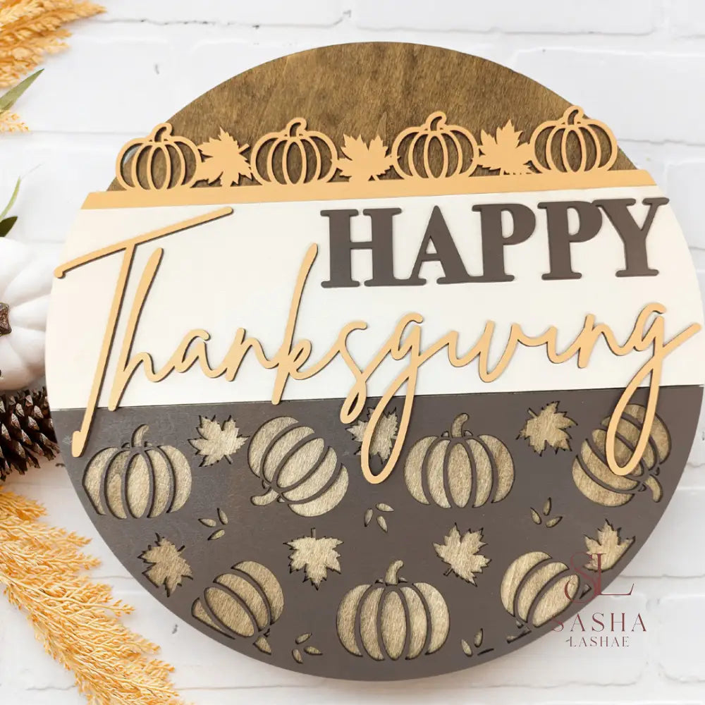 Happy Thanksgiving Pumpkin Sign 12 Inch / Brown Door