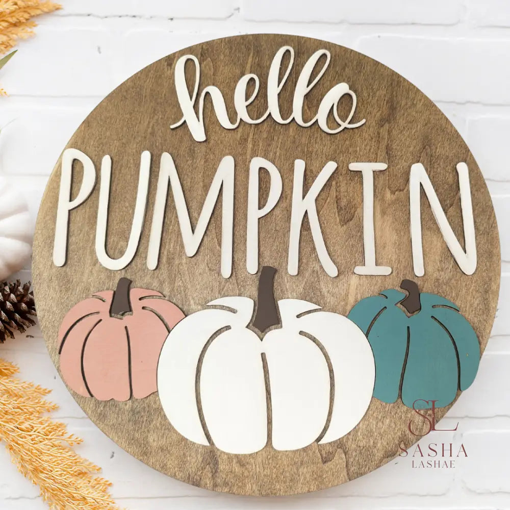 Hello Pumpkin Three Pumpkins Sign 12 Inch / Multi Colored Door