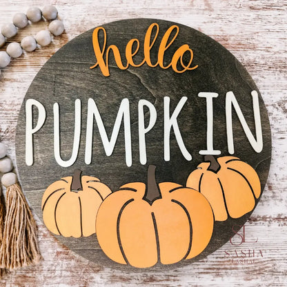 Hello Pumpkin Three Pumpkins Sign 12 Inch / Orange Door