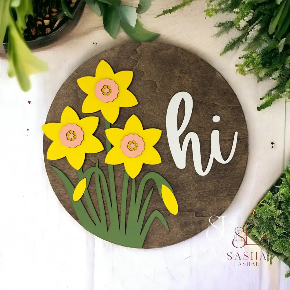 Hi Daffodil Sign Door