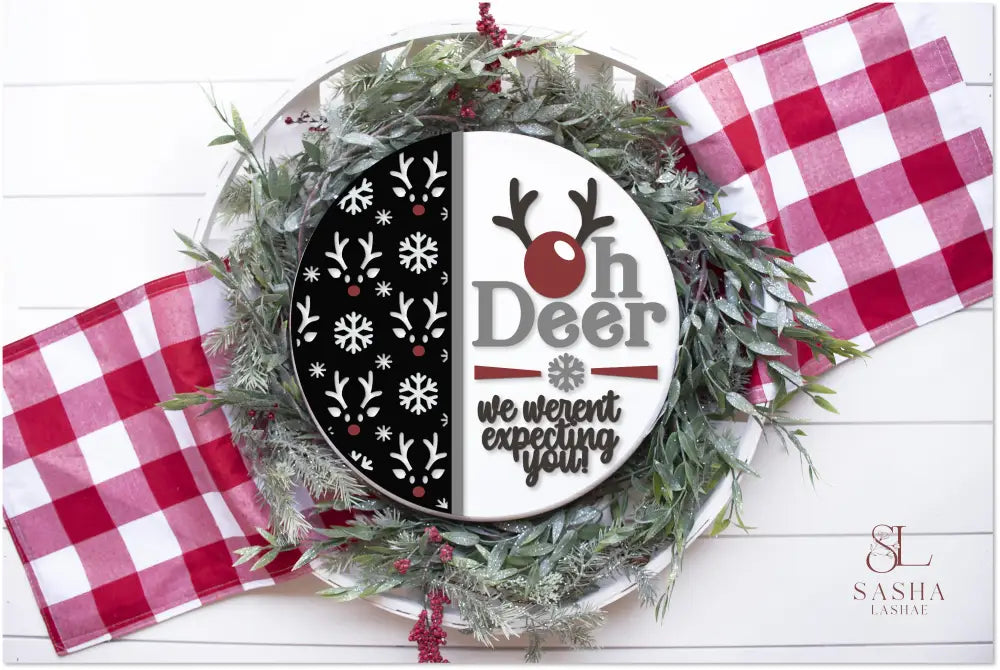 Oh Deer Sign 12 Inch / Black Door