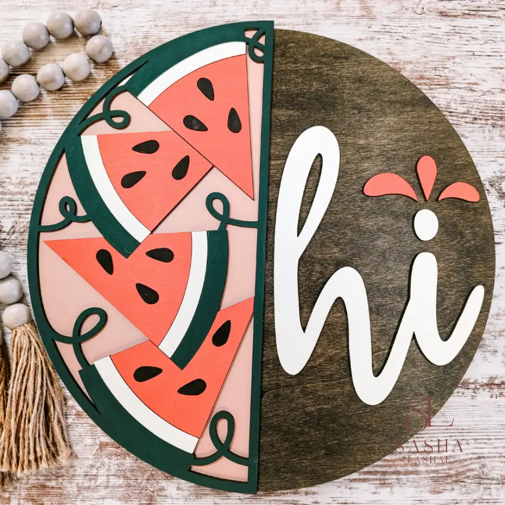 Watermelon Hi Sign Door