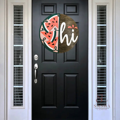 Watermelon Hi Sign Door