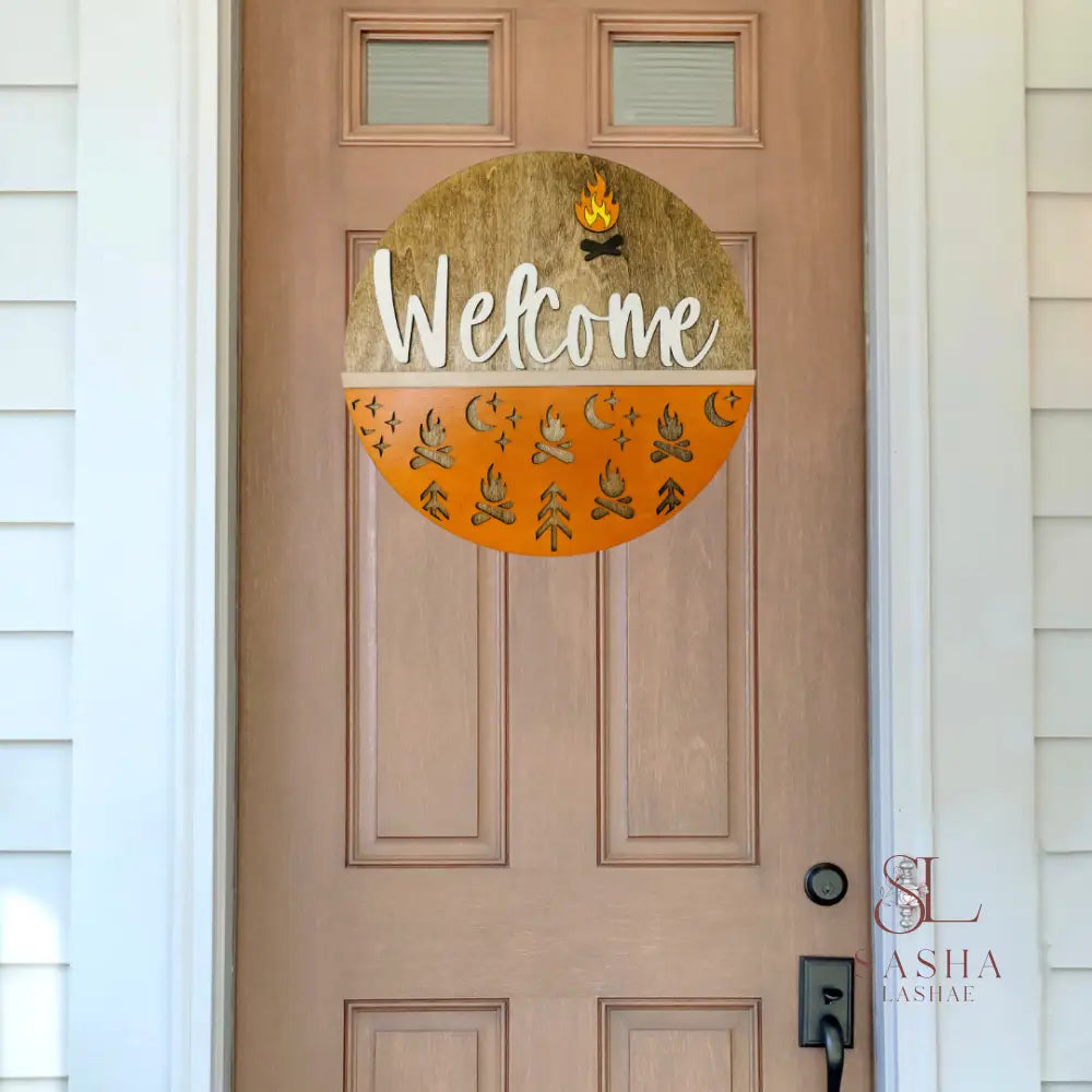 Welcome Hope You Like Campfire Door Sign