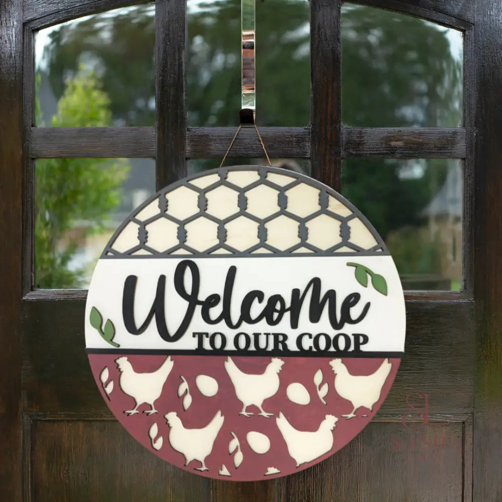 Welcome To Our Coop Sign Door