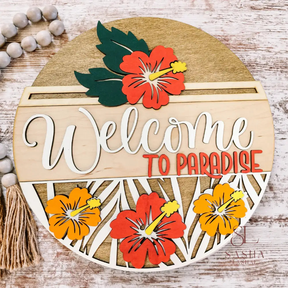 Welcome To Paradise Sign Door